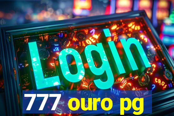 777 ouro pg